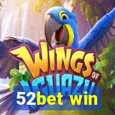 52bet win